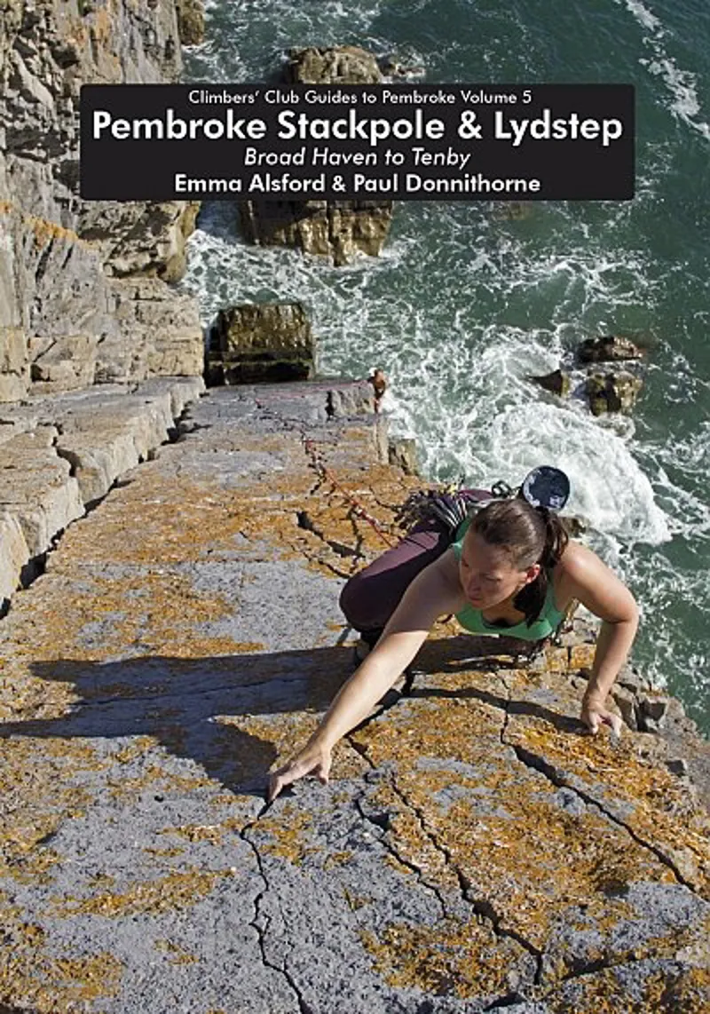Climbers Club Guide Pembroke: Stackpole and Lydstep Vol 5.