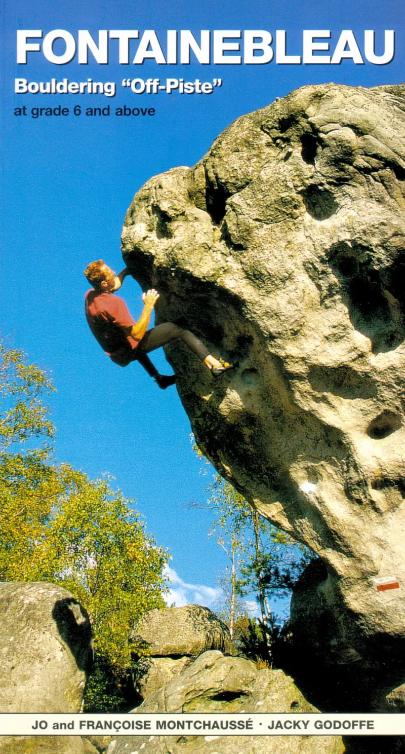 Fontainebleau Off Piste Bouldering Guide